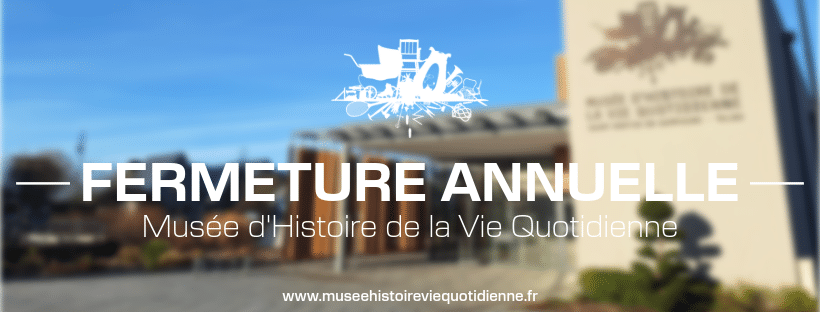 Musée d'Histoire de la Vie Quotidienne